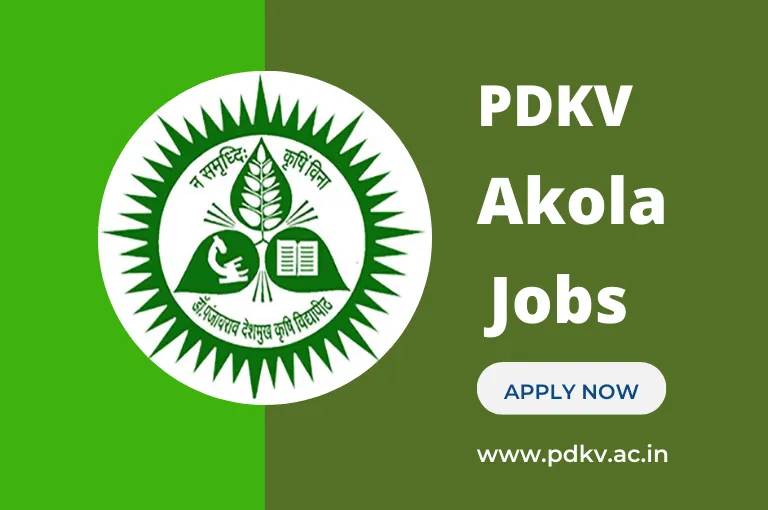 PDKV Akola Recruitment 2023 – कृषी विद्यापीठ अकोला जॉब